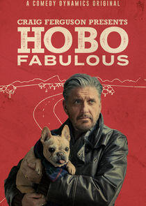 Craig Ferguson Presents: Hobo Fabulous