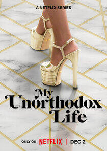 My Unorthodox Life - Season 2