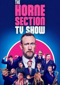 The Horne Section TV Show