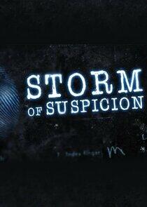 Storm of Suspicion