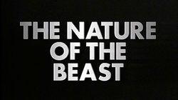 The Nature of the Beast