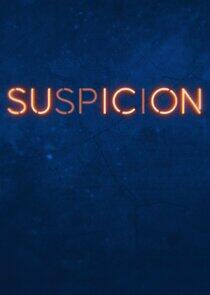 Suspicion