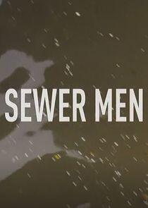 Sewer Men