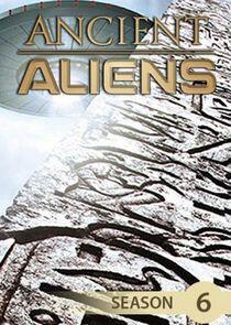 Ancient Aliens - Season 6