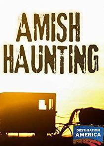 Amish Haunting - Season 1