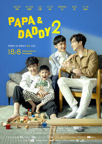 Papa and Daddy - Season 2