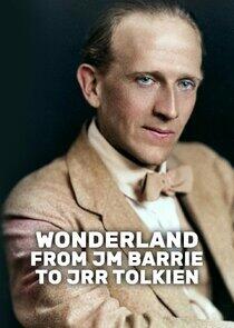 Wonderland: From JM Barrie to JRR Tolkien