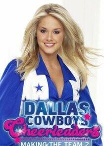 Dallas Cowboys Cheerleaders: Making the Team - Season 2