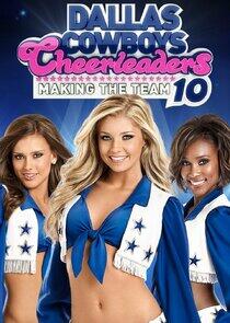 Dallas Cowboys Cheerleaders: Making the Team - Season 10