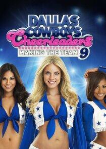 Dallas Cowboys Cheerleaders: Making the Team - Season 9