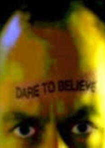 Dare to Believe