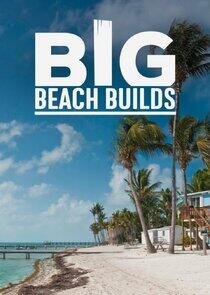 Big Beach Builds