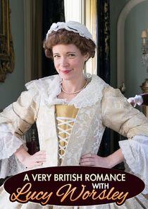 A Very British Romance with Lucy Worsley