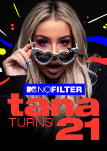 No Filter: Tana Turns 21