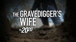 The Gravedigger's Wife