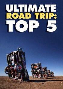 Ultimate Road Trip: Top 5