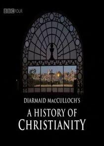 A History of Christianity - Season 1