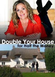 Double Your House for Half the Money