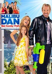 Malibu Dan the Family Man