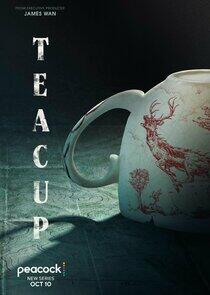 Teacup - Season 1