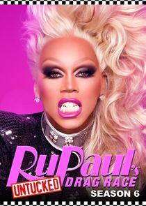 RuPaul's Drag Race: Untucked! - Season 6