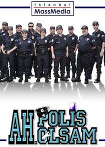 Ah polis olsam