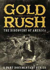 Gold Rush: The Discovery of America