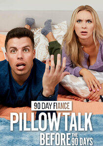 90 Day Pillow Talk: Before the 90 Days - Season 3