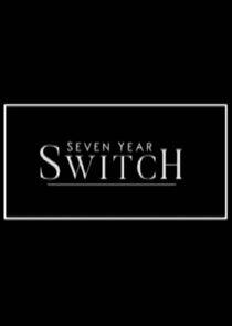 Seven Year Switch