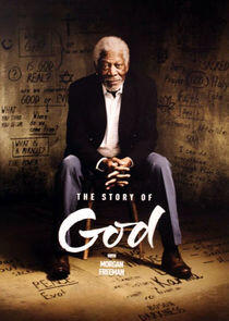 The Story of God with Morgan Freeman