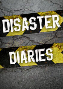 The Disaster Diaries