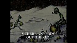 Is There Anybody Out There?