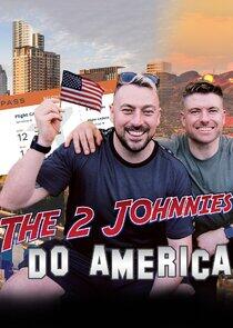 The 2 Johnnies Do America