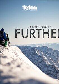 Jeremy Jones' Further