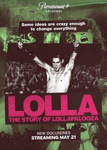 Lolla: The Story of Lollapalooza - Season 1