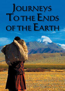 Journeys to the Ends of the Earth