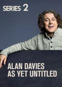 Alan Davies: As Yet Untitled - Season 2