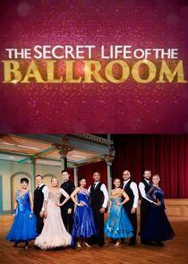 The Secret Life of the Ballroom