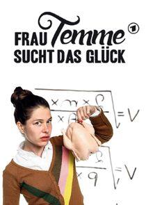 Frau Temme sucht das Glück