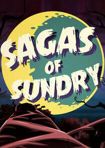 Sagas of Sundry