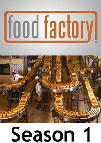 Food Factory - Season 1