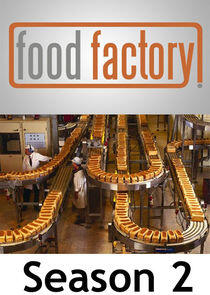 Food Factory - Season 2