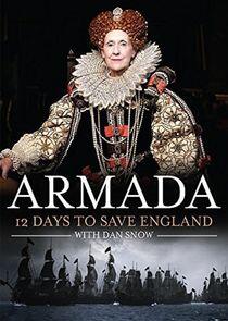 Armada: 12 Days to Save England - Season 1