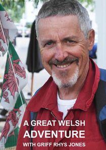 A Great Welsh Adventure with Griff Rhys Jones