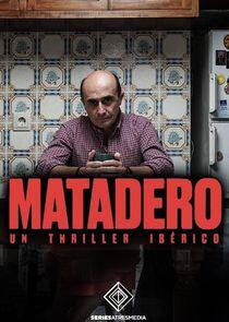 Matadero - Season 1