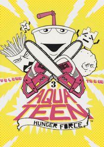 Aqua Teen Hunger Force - Season 3