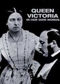 Queen Victoria: In Her Own Words