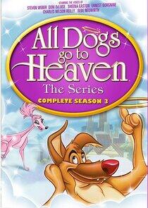 All Dogs Go to Heaven - Season 3