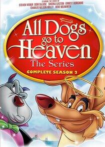 All Dogs Go to Heaven - Season 2