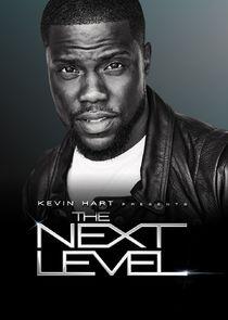 Kevin Hart Presents: The Next Level